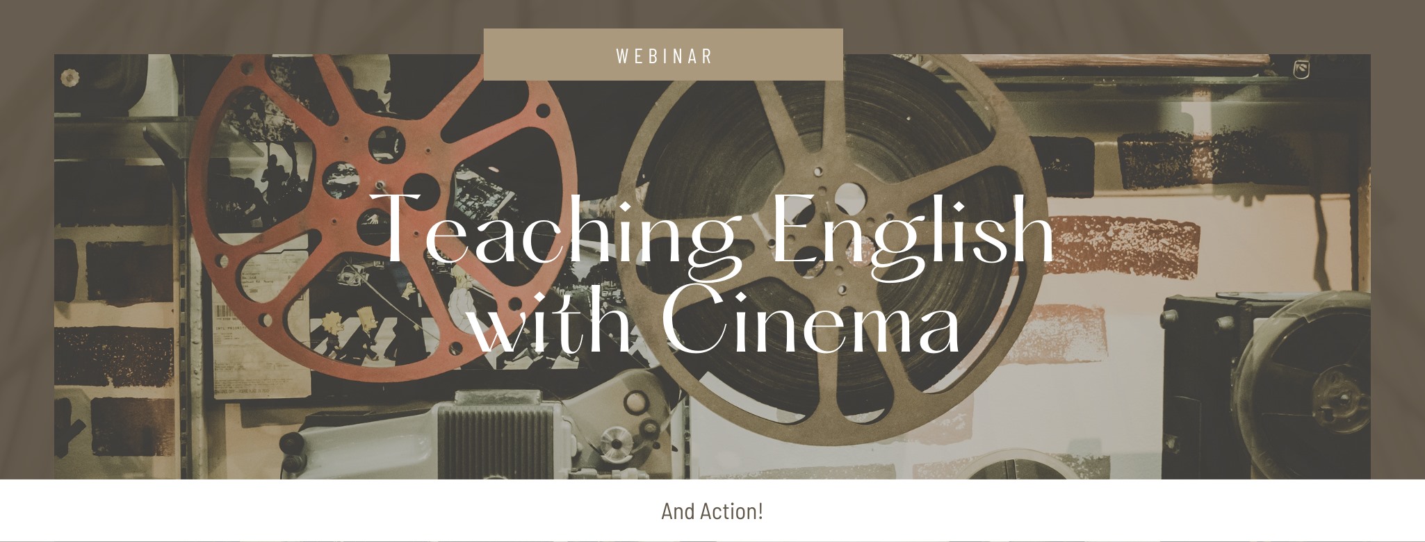 And Action! : Teaching English with Cinema